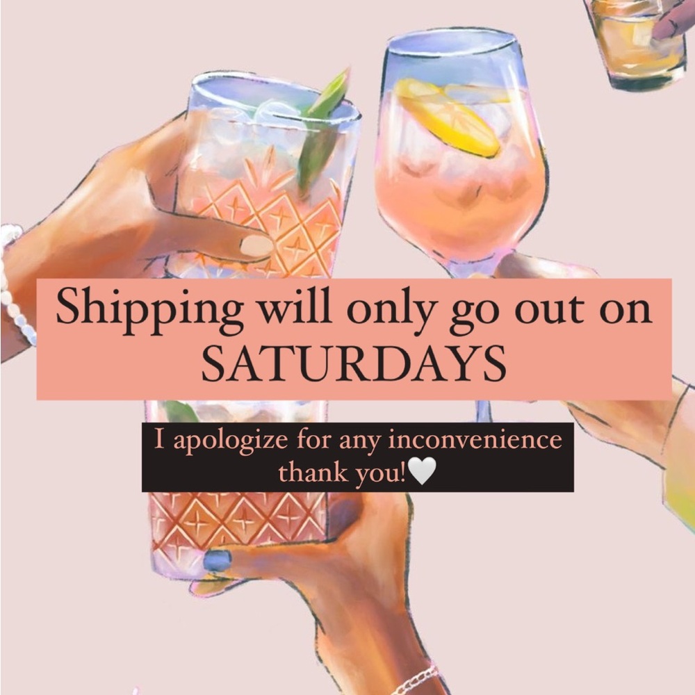 SATURDAYS I WILL SHIP🤍🍸